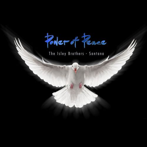 Santana & The Isley Brothers  - Power Of Peace (2017)