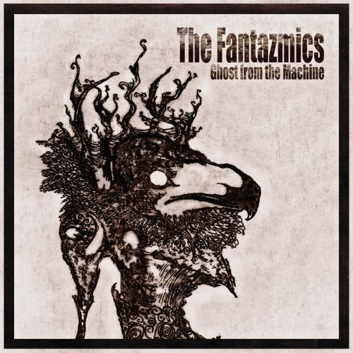 The Fantazmics - Ghost From The Machine (2017)