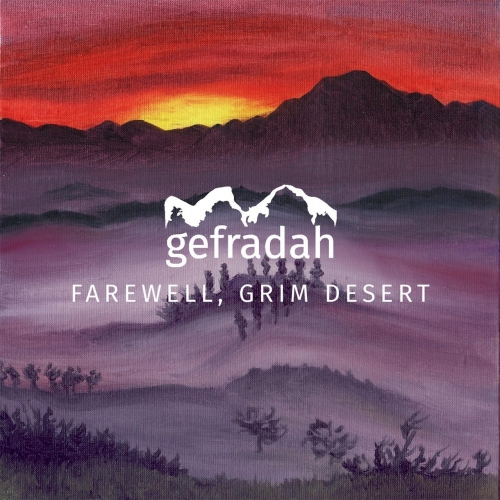 Gefradah - Farewell, Grim Desert (2017)