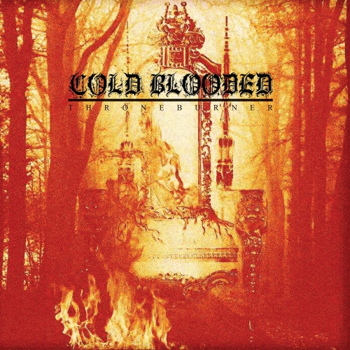 Cold Blooded - Throneburner (2017)