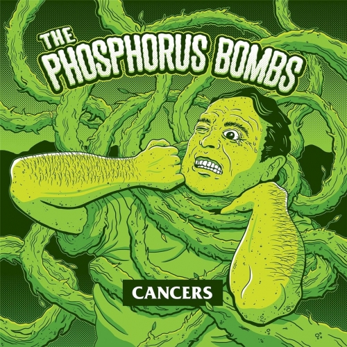 The Phosphorus Bombs - Cancers (2017)
