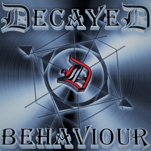 Decayed - Behaviour (2017)