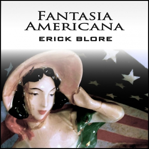 Erick Blore - Fantasia Americana (2017)