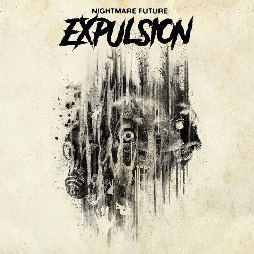 Expulsion - Nightmare Future (EP) (2017)