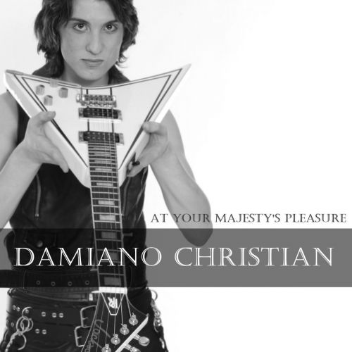 Damiano Christian - At Your Majesty's Pleasure (2017)
