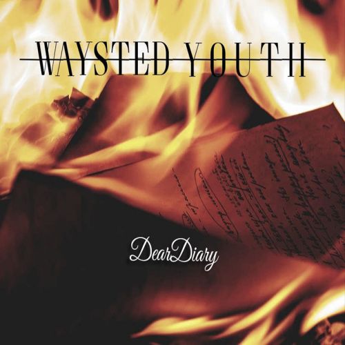 Waysted Youth - Dear Diary (2017)