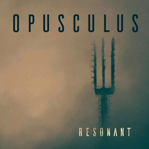 Opusculus - Resonant (2017)