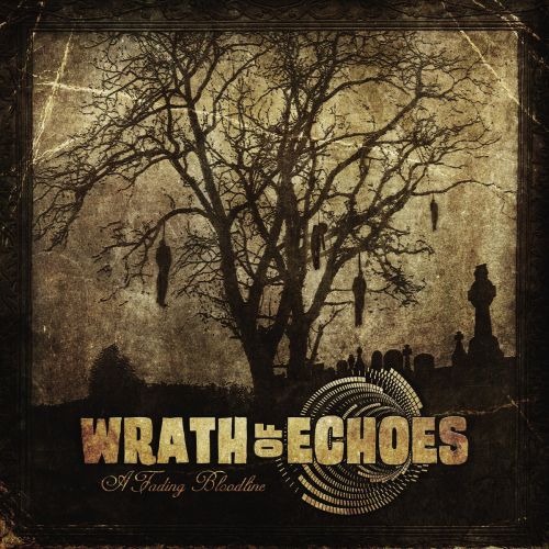 Wrath Of Echoes - A Fading Bloodline (EP) (2017)