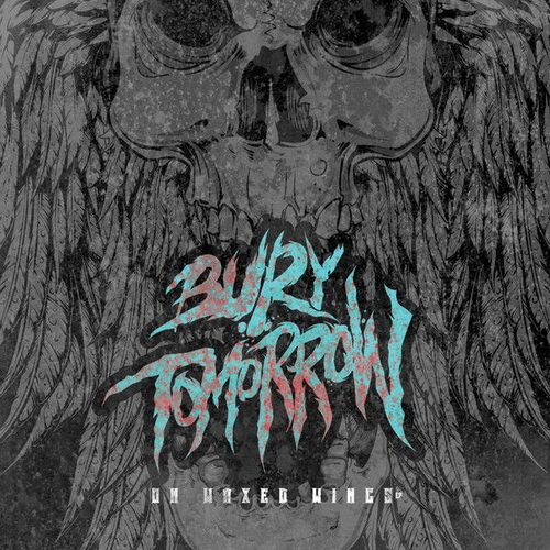 Bury Tomorrow - Discography (2007-2022)