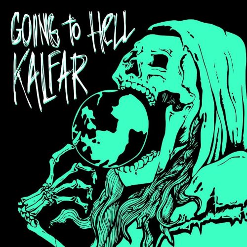 Kalfar - Going To Hell (2017)