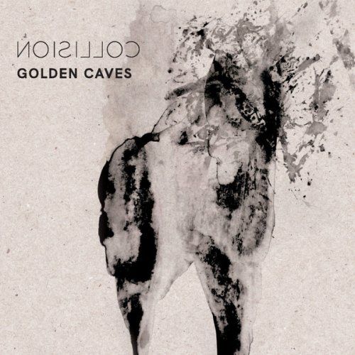 Golden Caves - Collision (2017)