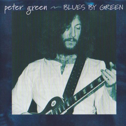 Peter Green - Blues By Green (2003)
