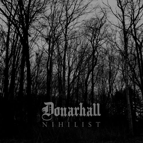 Donarhall - Nihilist (2017)