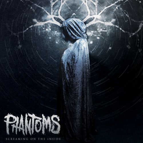 Phantoms - Screaming On The Inside (EP) (2017)