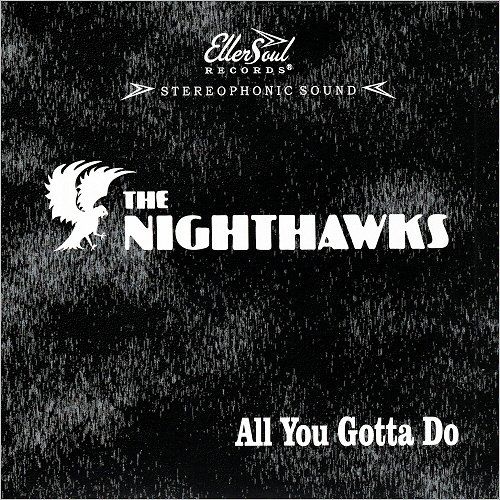 Nighthawks - All You Gotta Do (2017)