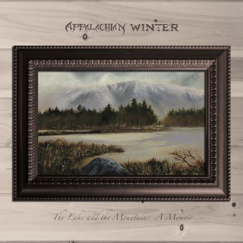 Appalachian Winter - The Lake and the Mountain: A Memoir (2017)