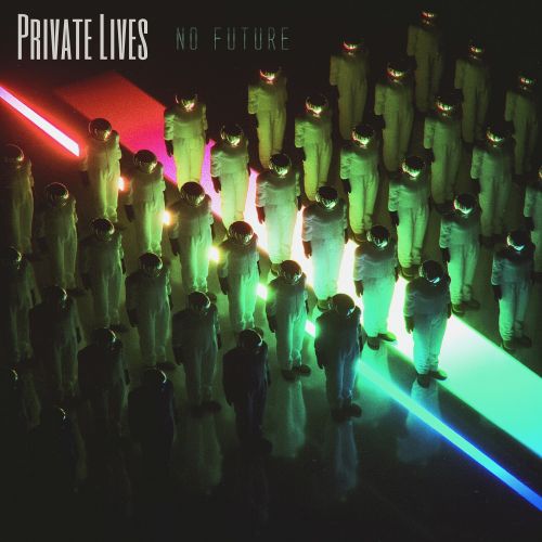 Private Lives - No Future (2017)