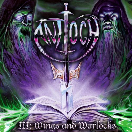 Antioch - Antioch III: Wings and Warlocks (2017)