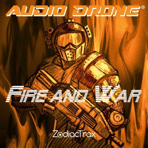 Audio Drone - Fire And War (2017)