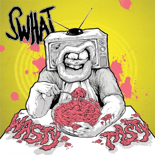 SWHAT - Wasty Tasty (2017)