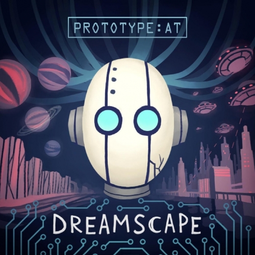 Prototype:At - Dreamscape (2017)
