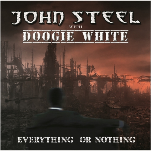 John Steel ft. Doogie White - Everything or Nothing (2017)