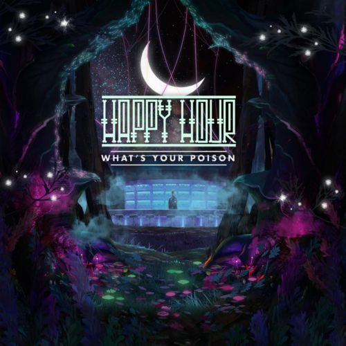 Happy Hour - What's Your Poison (EP) (2017)
