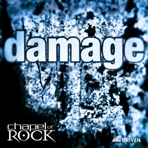Chapel Of Rock - Damage (2017)