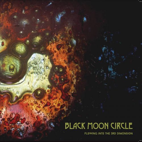Black Moon Circle - Flowing into the 3rd Dimension (2017)