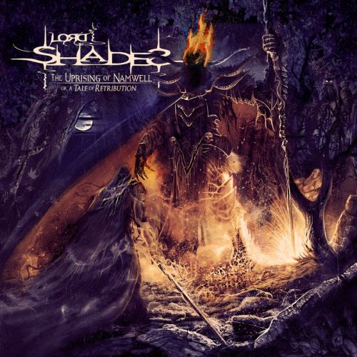 Lord Shades - The Uprising Of Namwell (2017)