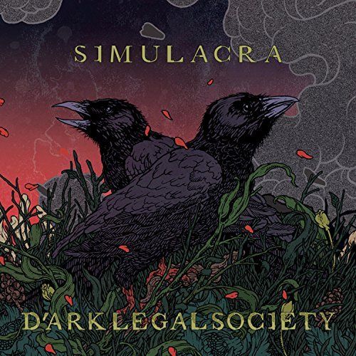 D'Ark Legal Society - Simulacra (2017)