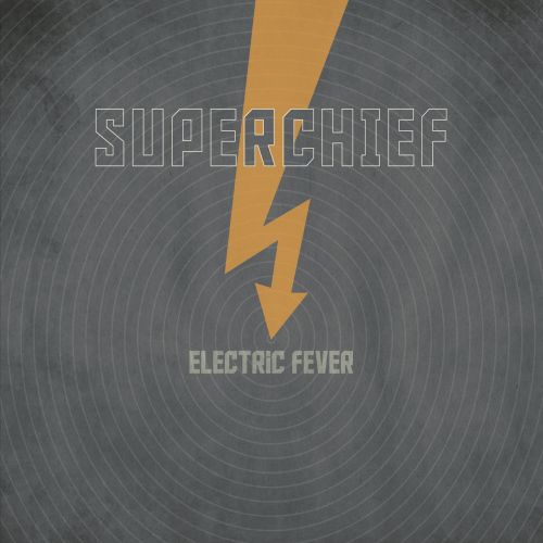Superchief - Electric Fever (2017)