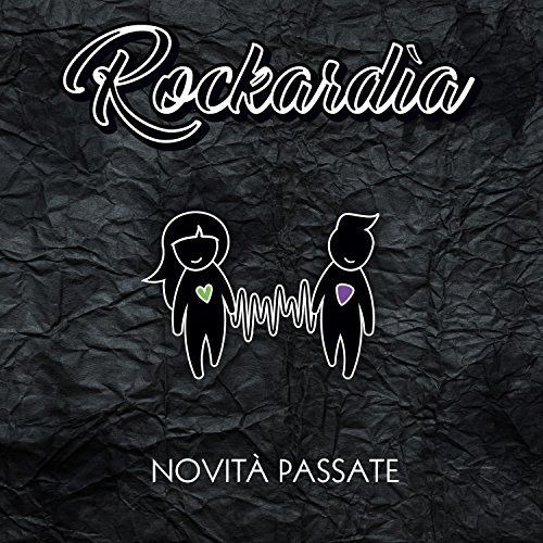 Rockardia - Novita Passate (2017)