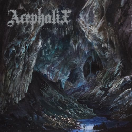 Acephalix - Decreation (2017)