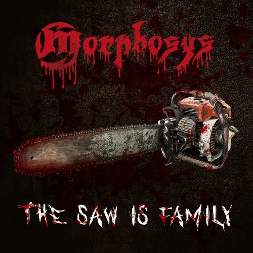 Morphosys - The Saw Is Family (2017)