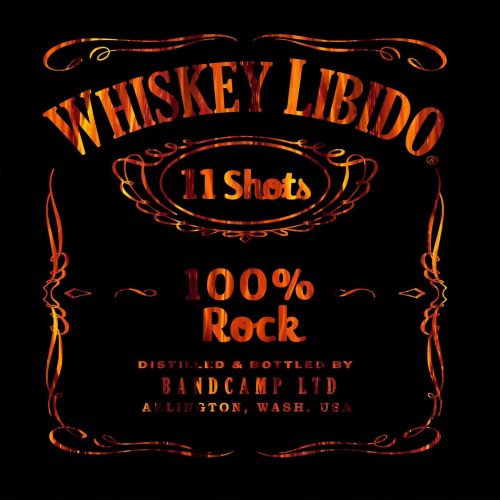 Whiskey Libido - 11 Shots (2017)