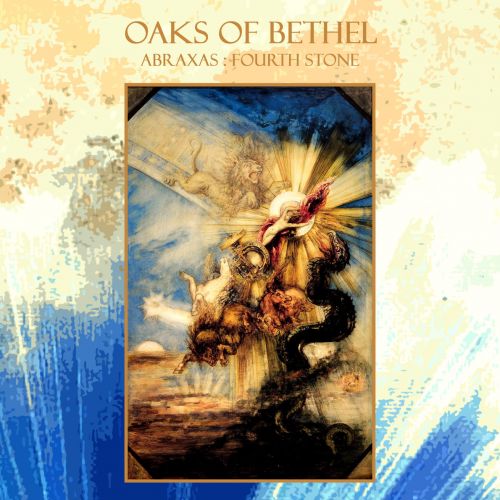 Oaks Of Bethel - Abraxas: Fourth Stone (2017)