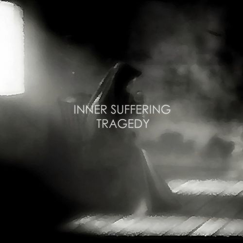 Inner Suffering - Tragedy (2017)