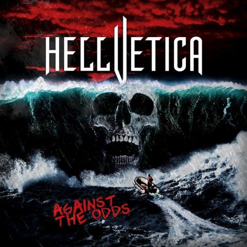 Hellvetica - Against The Odds (2017)