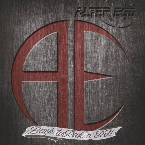 Alter Ego - Back to Rock & Roll (2017)