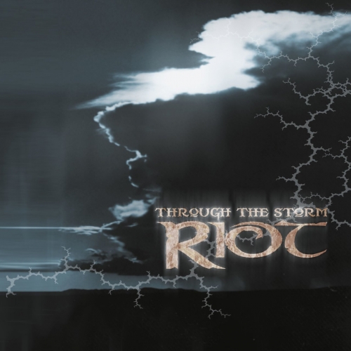Riot - Through the Storm (Bonus Edition) (2017)