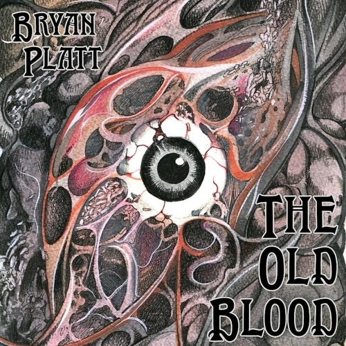 Bryan Platt - The Old Blood (2017)