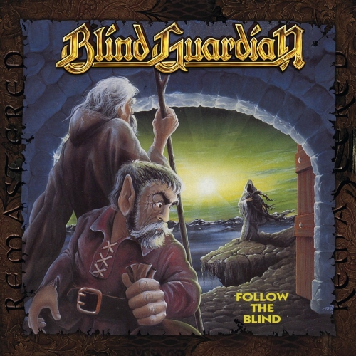 Blind Guardian - Follow the Blind (Remastered 2017)