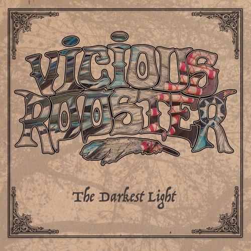 Vicious Rooster - The Darkest Light (2017)