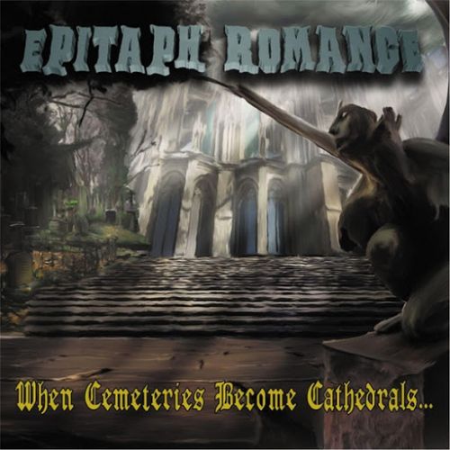Epitaph Romance - When Cemeteries Become Cathedrals (2017)
