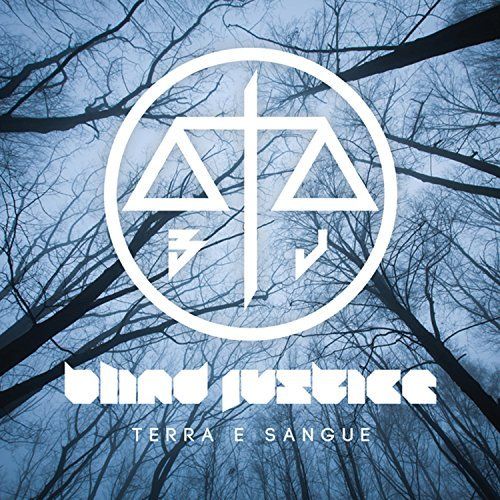 Blind Justice - Terra e sangue (2014)