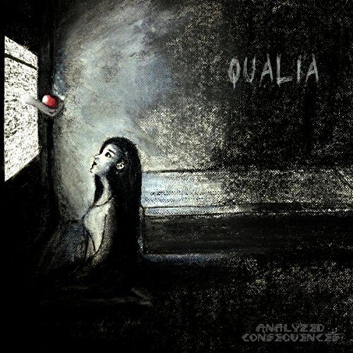 Analyzed Consequences - Qualia [EP] (2017)