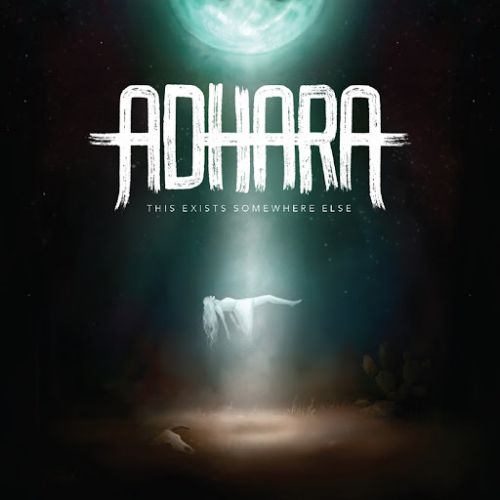 Adhara - This Exists Somewhere Else (2017)