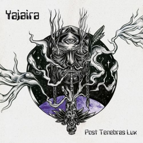 Yajaira - Post Tenebras Lux (2017)