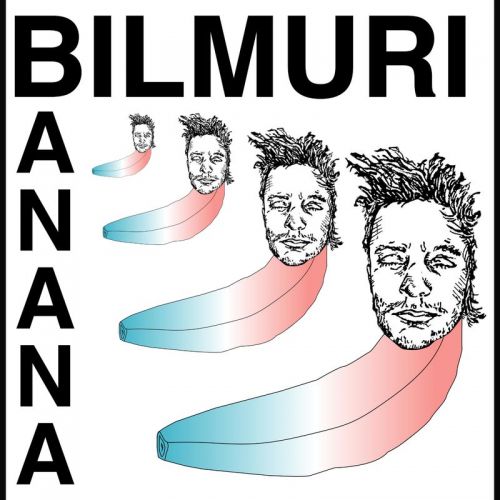 Bilmuri - Banana (2017)
